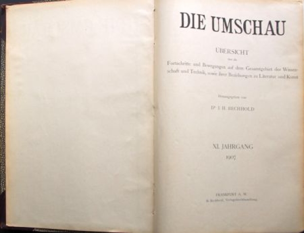 "Die Umschau" Technical-Sciencemagazine 1907 bounded year (2558)